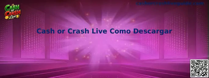 Guía Cash or Crash Live Como Descargar