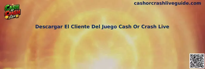 Descargar El Cliente Del Juego Cash Or Crash Live