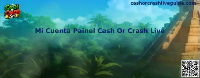 Mi Cuenta Painel Cash Or Crash Live