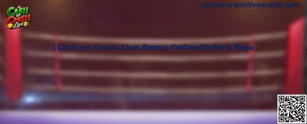 Cash or Crash Live Demo Online Esfera Roja
