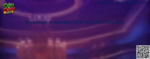 Estrategia Matemática RTP Cash Or Crash Live